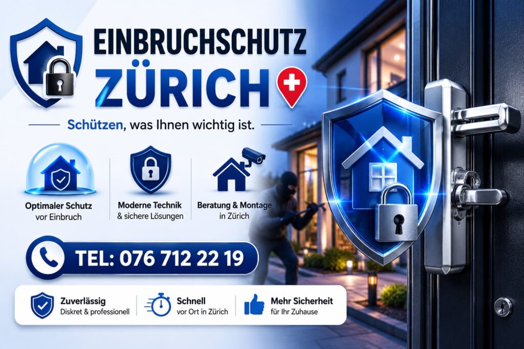 einbruchschutz zürich